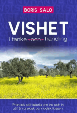 Boris Salo: Vishet i tanke och handling